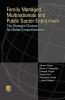 Family Managed Multinationals and Public Sector Enterprises