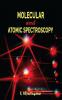 Molecular and Atomic Spectroscopy