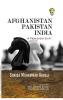 Afghanistan Pakistan India: A Paradigm Shift