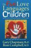 The Five Love Languages of Children