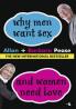 WHY MEN WANT SEX & WOMEN NEED LOVE