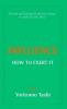 INFLUENCE  How to Exert It (ENGLISH)