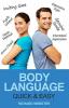 BODY LANGUAGE QUICK AND EASY (ENGLISH)