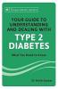 YOUR GUIDE TO UNDERSTANDING AND DEALING WITH TYPE II DIABETES (ENGLISH)