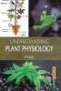 UNDERSTANDING  PLANT PHYSIOLOGY