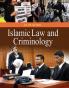 ISALMIC LAW AND CRIMINOLOGY