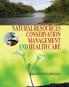 Natural Resources Conservation Management and Health Care