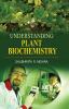 UNDERSTANDING PLANT BIOCHEMISTRY
