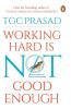 Working Hard is Not Good Enough-Bpb