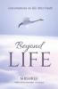 Beyond-Life - Conversation on Life After Death