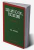 Indian Social Problems—Social Disorganization and Reconstruction (Vol-1)