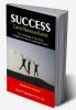 Success: Can be Planned and Earned (The Technology of Success for Youngsters in Teens Twenties and Thirties)
