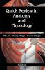Quick Review of Anatomy and Physiology