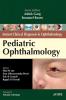 Instant Clinical Diagnosis In Opthalmology Pediatric Ophthalmology