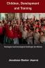 Children Development and Training: Theological and Sociological Challenges for Missions