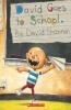 David Goes to School (No Series)