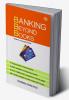 Banking Beyond Books