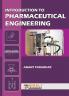 Introduction To Pharmaceutical Engineering
