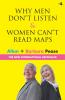 WHY MEN DON'T LISTEN & WOMEN CAN'T READ MAPS