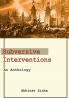 Subversive Interventions