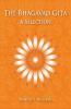 The Bhagavad Gita: A Selection