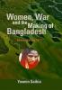 Women War and the Making of Bangladesh