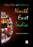 History Culture & Traditions of North East India