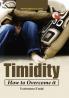 TIMIDITY:- HOW TO OVERCOME IT