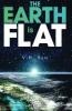 The Earth is Flat