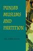PUNJAB MUSLIMS AND PARTITION