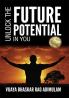 Unlock the Future Potential in You
