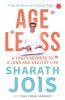 AGELESS: A YOGIS SECRETS TO A LONG AND HEALTHY LIFE