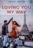loving you my way