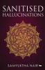 SANITISED HALLUCINATIONS