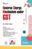 Reverse Charge Mechanism under GST
