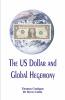 The US Dollar and Global Hegemony