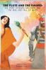 The Flute and the Sword : The Story of Meera and Jaimal and the Rise and Fall of Merta