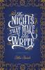 The Nights That Make Me Write