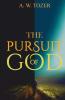 The Pursuit of God