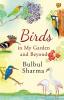 Birds in my garden and beyond