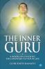 The Inner Guru (A Book On Finding The Answers To Your Life)