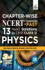 Chapter-wise NCERT + Exemplar + PAST 13 Years Solutions for CBSE Class 12 Physics 7th Edition