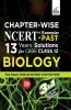Chapter-wise NCERT + Exemplar + PAST 13 Years Solutions for CBSE Class 12 Biology 7th Edition