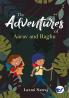 The Advantures of Aarav and Raghu