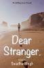 Dear Strangers