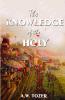 The Knowledge Of The Holy