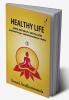 Healthy Life