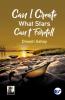 Can I Create what Stars Can’t Foretell?