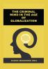 The Criminal Mind in the Age of Globalization