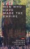 Men Who Have Made the Empire
